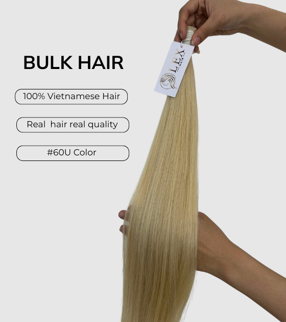 Vietnamese Bulk Hair #60U Color Suitable For All Styles