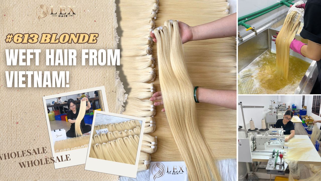 Wholesale #613 blonde weft hair from Vietnam with factory-controlled processing