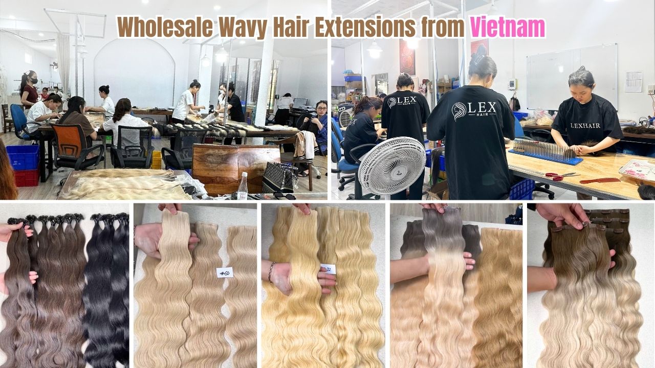 Wholesale wavy hair extensions from Lexhair Factory Vietnam